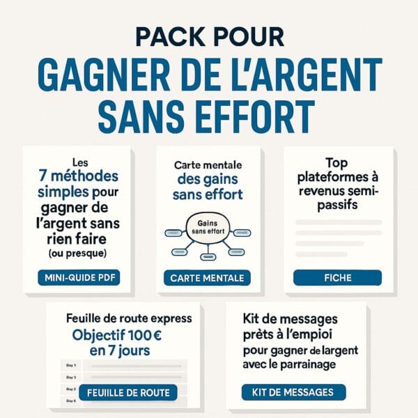 Le Pack "Gagner de l’argent sans rien faire (ou presque)"