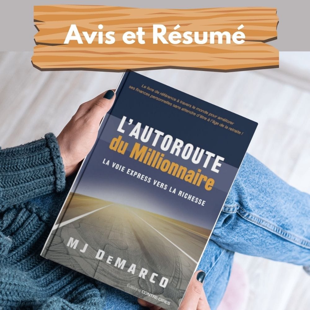 L'autoroute du millionnaire – Avis et résumé complet