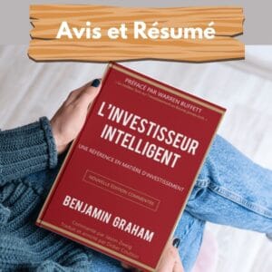 L'investisseur intelligent – Avis et résumé complet